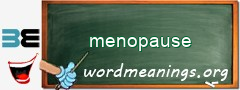 WordMeaning blackboard for menopause